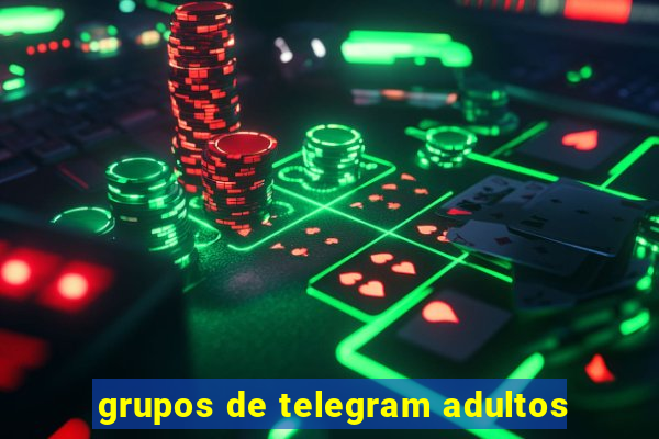 grupos de telegram adultos